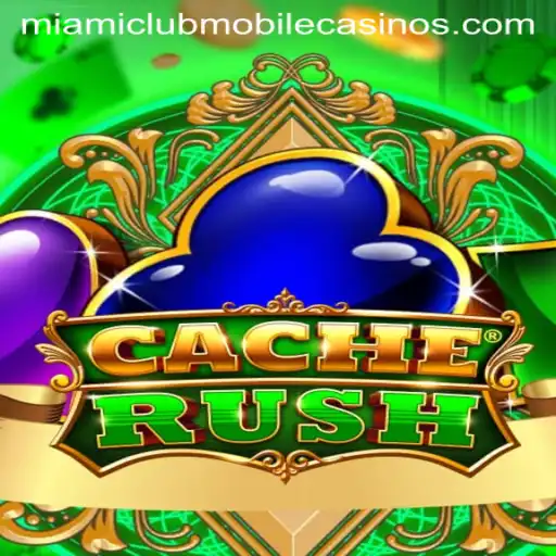 CacheRush: An Exciting New Addition at Miami Club Casino