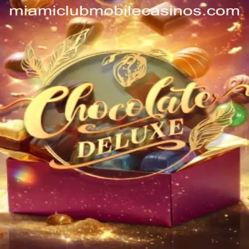 Exploring the Sweetness of ChocolateDeluxe at Miami Club Casino