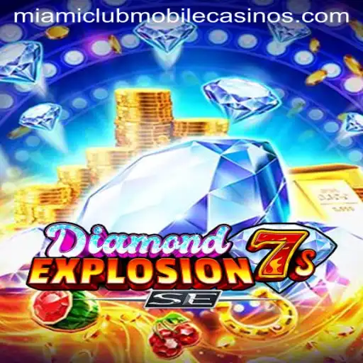 Discover the Thrills of DiamondExplosion7sSE at Miami Club Casino