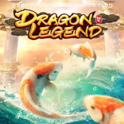 Exploring the Enchanting World of DragonLegend at Miami Club Casino