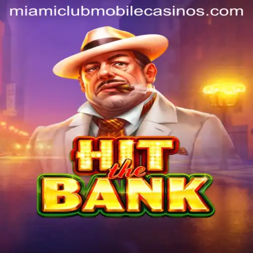 Experience the Thrill of HitTheBank at Miami Club Casino