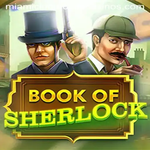 Exploring the Excitement of BookOfSherlock at Miami Club Casino