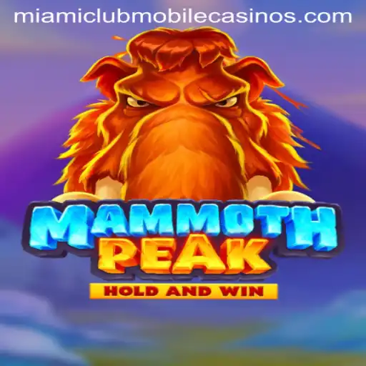 Exploring the Engaging World of MammothPeak at Miami Club Casino