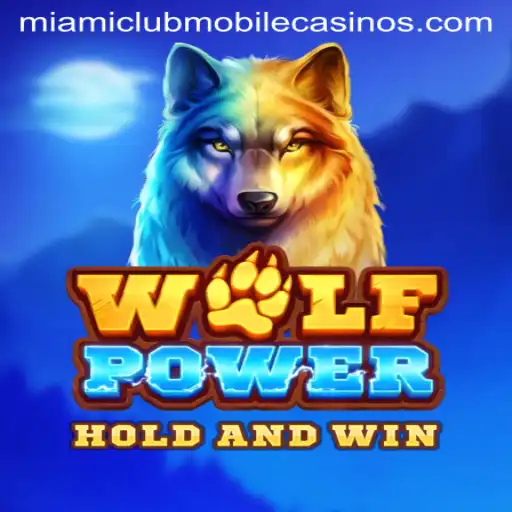 Exploring the World of WolfPower at Miami Club Casino