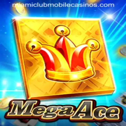 Exploring the Exciting World of MegaAce at Miami Club Casino