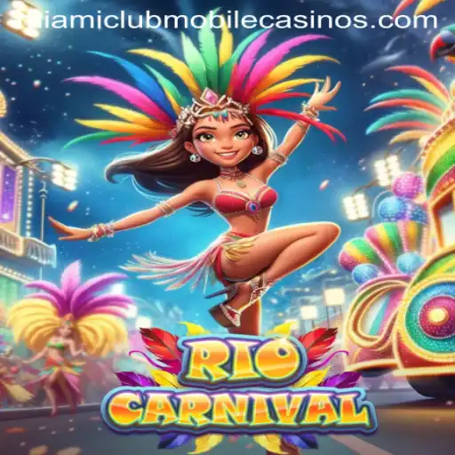 Explore the Vibrant World of RioCarnival at Miami Club Casino