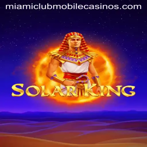 Discover the Thrills of SolarKing at Miami Club Casino